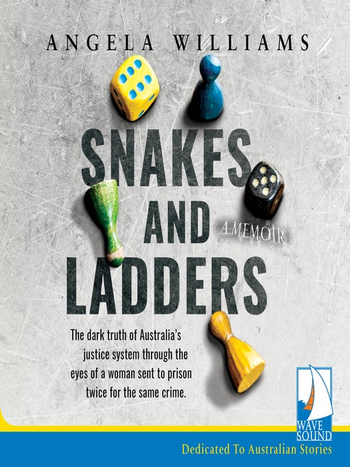 Title details for Snakes and Ladders by Angela Williams - Available